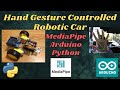 Hand Gesture Controlled Robotic Car (MediaPipe and Arduino)