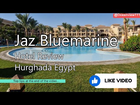 Jaz Bluemarine Hotel Review - Beautiful Egypt 🇪🇬