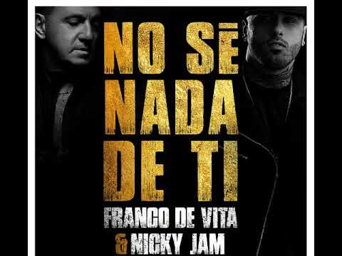 Nose nada de ti - Franco de vita ft Nicky jam