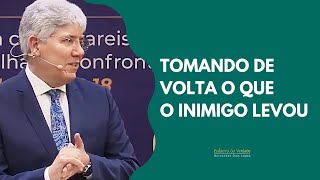TOMANDO DE VOLTA O QUE O INIMIGO LEVOU- Hernandes Dias Lopes