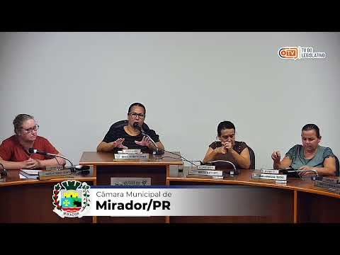 57ª SESSÃO EXTRAORDINARIA DA CAMARA MUNICIPAL DE MIRADOR-PR