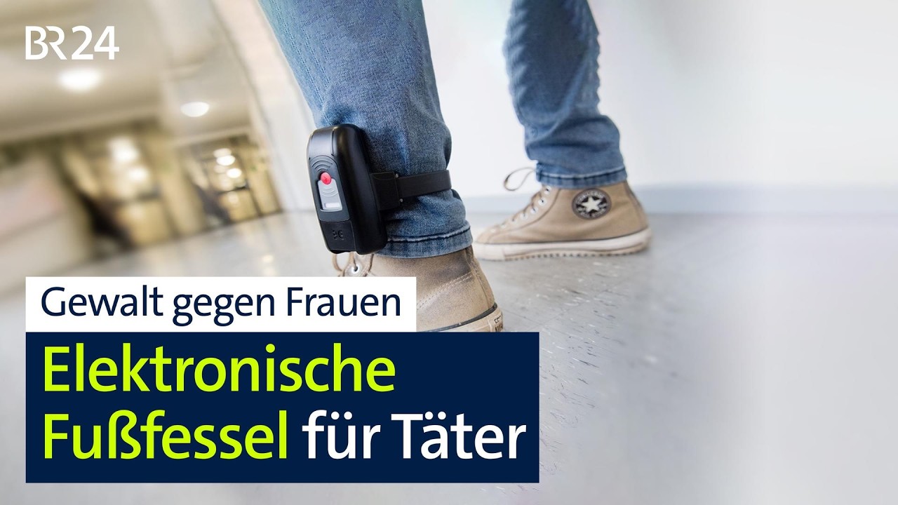 Gewalt gegen Frauen: Elektronische Fußfessel für Täter | BR24