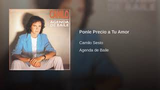 Camilo Sesto - Ponle Precio a Tu Amor