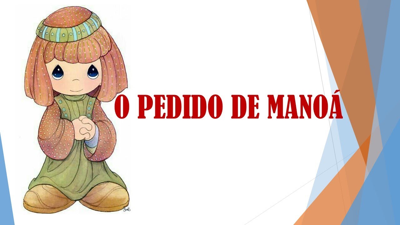 O PEDIDO DE MANOÁ
