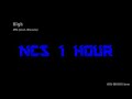 JPB - High (feat. Aleesia) [NCS10 Release]  -【1 HOUR】-【NO ADS】