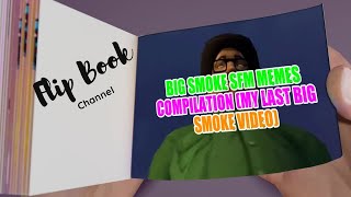 Download lagu BIG SMOKE SFM MEMES COMPILATION MY LAST BIG SMOKE VIDEO Part 2 mp3