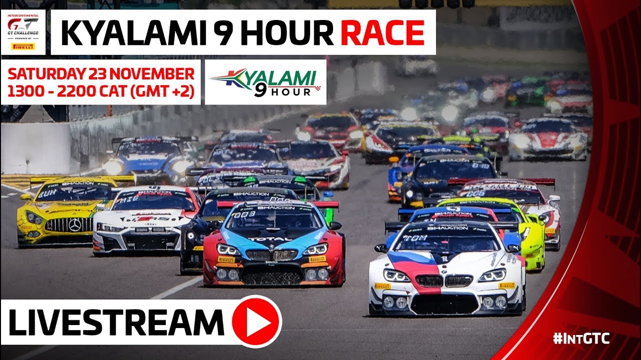 LIVE - Kyalami 9 Hour - Race