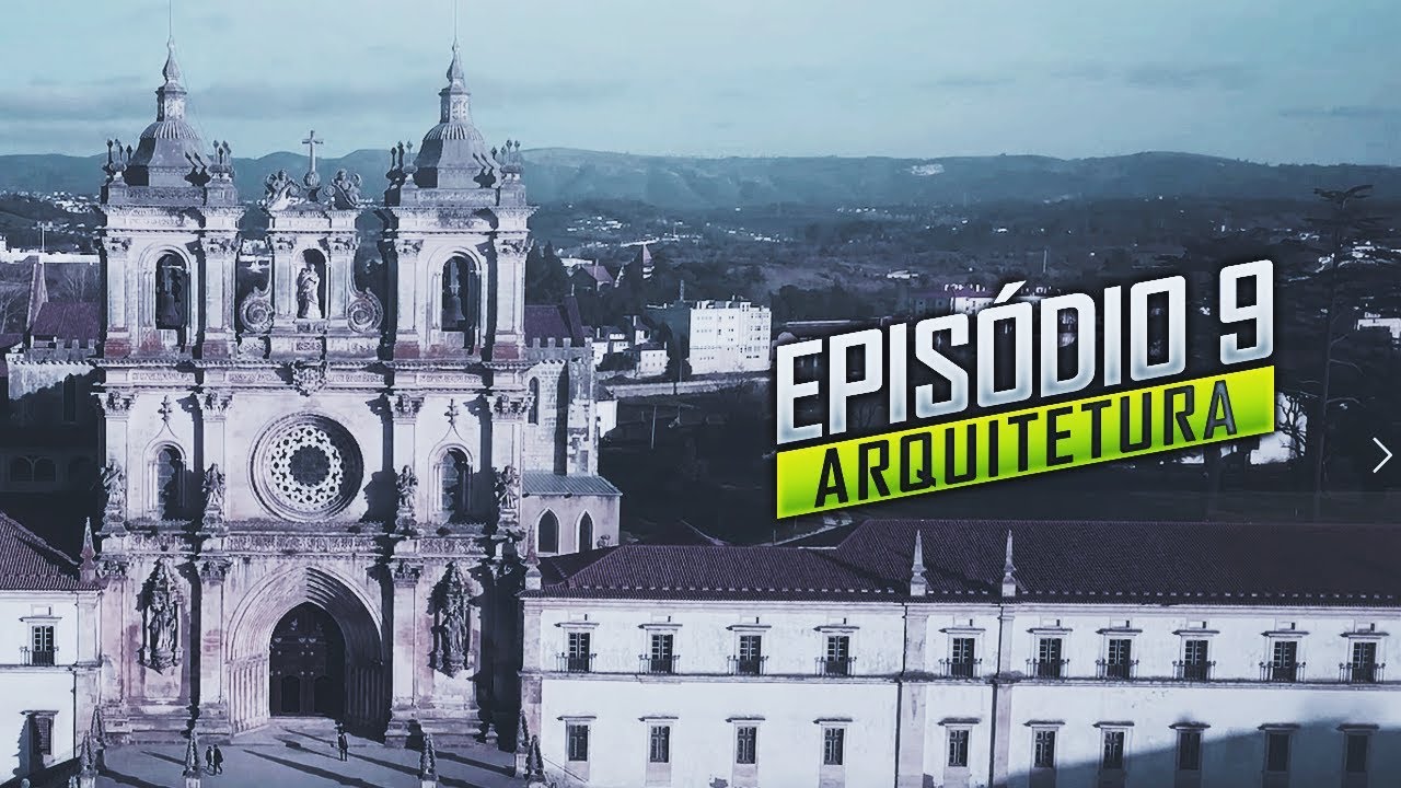 As Artes do Belo - Episódio 9 - Arquitetura