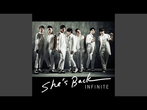 Shes Back (Remix) - Infinite