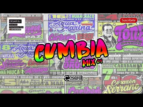 Cesar DJ - Mix Cumbia 01 (Agua Marina, Grupo 5, Corazón Serrano, Armonía 10)