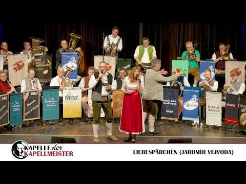 Kapelle der Kapellmeister - Liebespärchen (Live 2024)