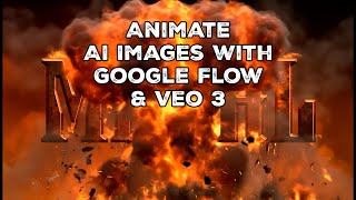 Animate Images with Google Flow & Veo 3 | From Adobe Firefly to Cinematic Video