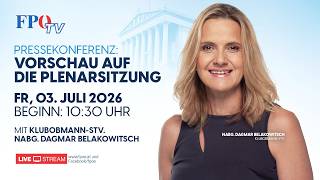 FPÖ-Pressekonferenz: Vorschau auf die Plenarsitzungen