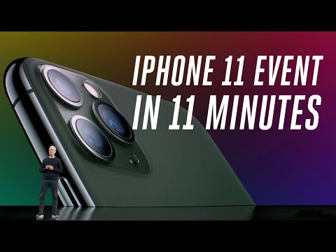 Apple iPhone 11 and 11 Pro event in 11 minutes