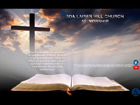 SDA LAISER HILL SABBATH WORSHIP 14/11/2020