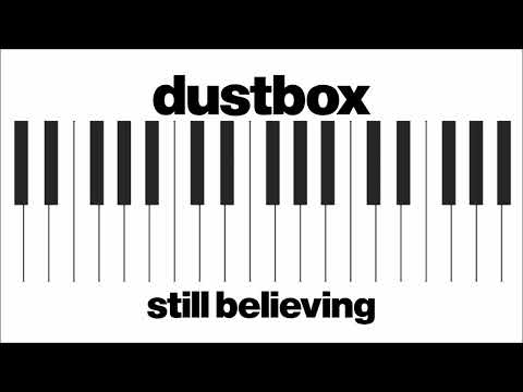 dustbox - Still Believing (piano version)