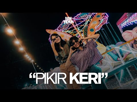NOK YEKA - Pikir Keri