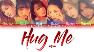 Apink (에이핑크) - Hug Me (안아줘요) Lyrics (Color Coded Han/Rom/Eng)