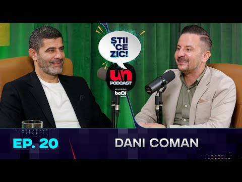 Dani Coman - omul care a luat la pumni toate greutățile! | Știi ce zic! Ep 20