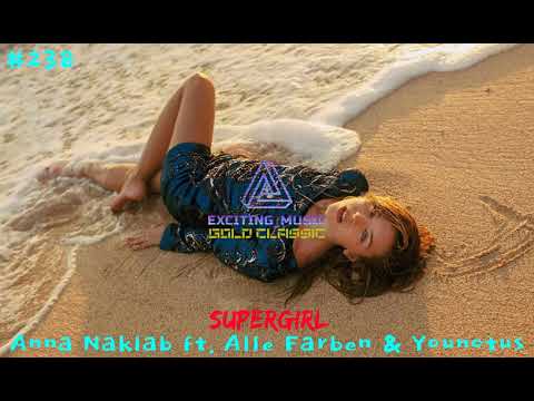 Anna Naklab ft. Alle Farben & younotus - Supergirl