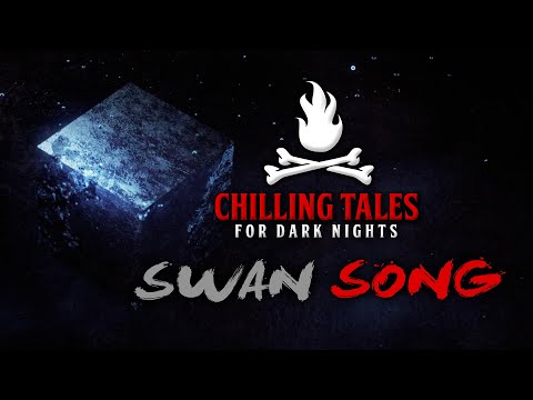 "Swan Song" S1E53 💀 Chilling Tales for Dark Nights Podcast (Horror Fiction Anthology)