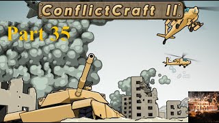 ConflictCraft 2 || No commentary || Campaign Playthrough || Part 35