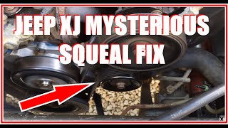 JEEP CHEROKEE XJ SQUEAKY PULLEY FIX