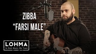 Zibba - Farsi Male (Acoustic) - LOHMA