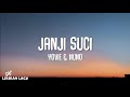 Yovie Nuno Janji Suci Lirik Lagu