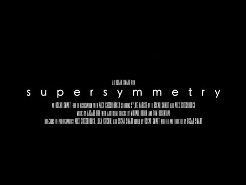 Supersymmetry | Film Trailer (2018)
