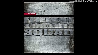 Flipmode Squad-Last Night