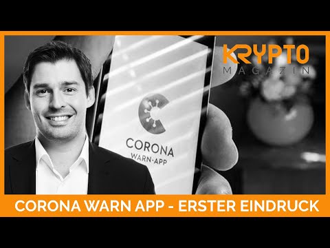 CORONA APP - ERSTER EINDRUCK