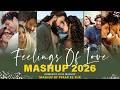 Feelings Of Love Mashup Romantic Love Songs Nonstop Hindi Love Songs Mashup 2026 Jukebox