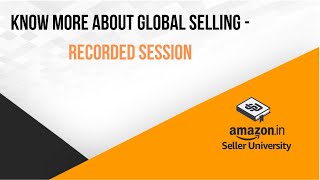 Amazon Global Selling Program | How to sell Internationally from India with Amazon | Global selling