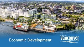 Economic Development in Vancouver, Washington