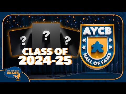 AYCB Board Game Hall of Fame | Class of 2024-25