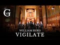 The Gesualdo Six: Vigilate - William Byrd
