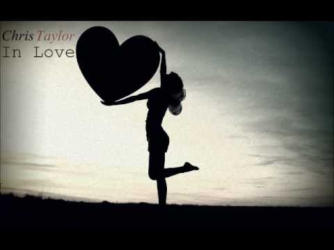 In Love - Chris Taylor