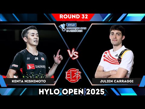 [MS-R16] Kenta NISHIMOTO (西本 拳太) vs Julien CARRAGGI (BEL) | Hylo Open 2025 Badminton