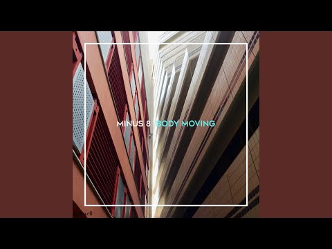 Body Moving (Vocal Version)