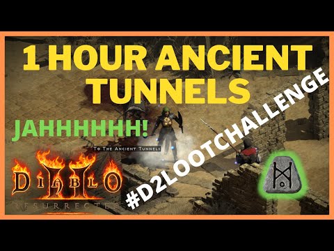 Diablo 2 Resurrected (D2R)  -  Ancient Tunnels 1HR #d2lootchallenge | INSANE DROP WITH 1MIN LEFT