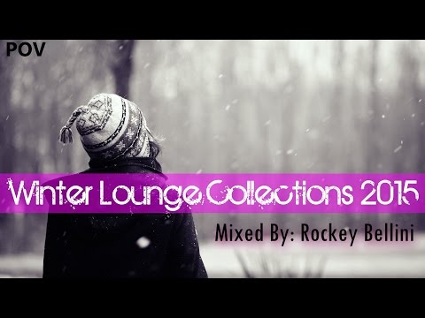 Sexy Deep & Soulful House | Melodic Deep Tech | Soul Tech ✭ Winter Lounge Collections 2015 ♫