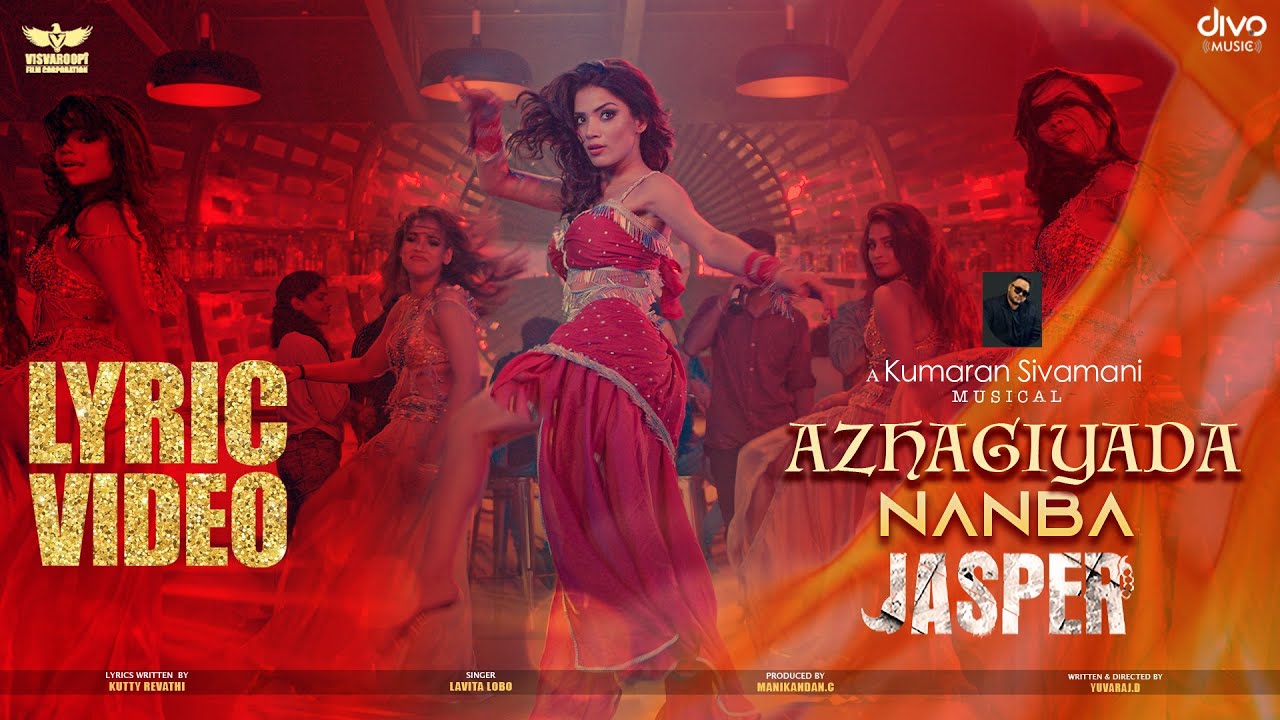 Azhagiyada Nanba Song Lyrics | Jasper 2022 | Lavita M. Lobo