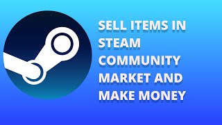 How to sell items on Steam community market (2020)