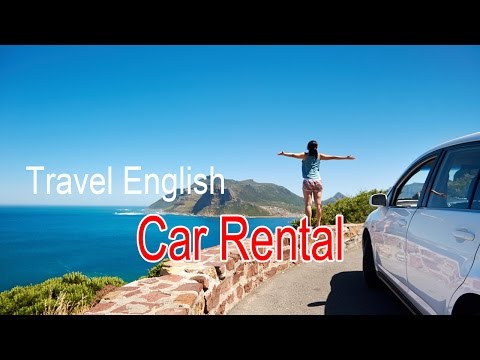 Travel English | English For Travel And Tourism Car Rental