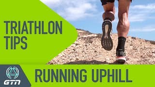 How To Run Uphill | Running Tips For Triathletes