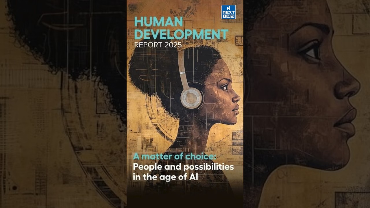 Human Development Index 2025 | Human Development Report | NEXT IAS