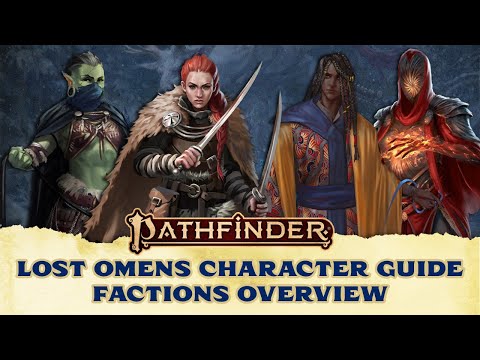 Lost Omens Character Guide: Factions Overview - Pathfinder Fridays