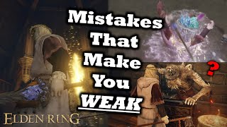 12 Mistakes You Really Need To STOP Making In Elden Ring | Elden Ring Tips &amp; Tricks