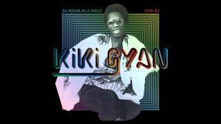 Kiki Gyan - 24 Hours in a Disco